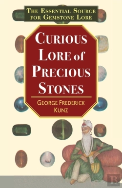 Bertrand.pt - The Curious Lore Of Precious Stones