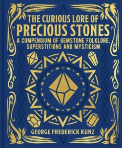 Bertrand.pt - The Curious Lore Of Precious Stones