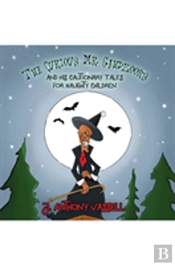 Bertrand.pt - The Curious Mr. Gahdzooks And His Cautionary Tales For Naughty Children