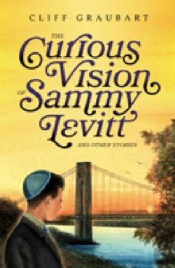 Bertrand.pt - The Curious Vision Of Sammy Levitt And Other Stories