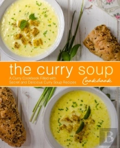 The Curry Soup Cookbook