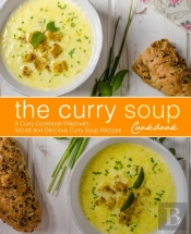 The Curry Soup Cookbook