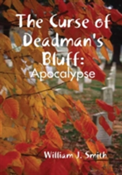Bertrand.pt - The Curse Of Deadman'S Bluff: Apocalypse