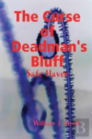 The Curse Of Deadman'S Bluff: The Safe Zone