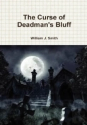 The Curse Of Deadman'S Bluff