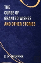 The Curse Of Granted Wishes