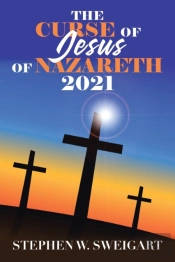 The Curse Of Jesus Of Nazareth 2021