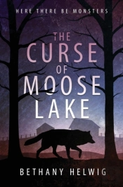 The Curse Of Moose Lake