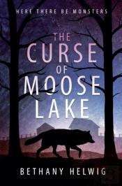 The Curse Of Moose Lake