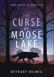 The Curse Of Moose Lake