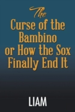 Bertrand.pt - The Curse Of The Bambino Or How The Sox Finally End It