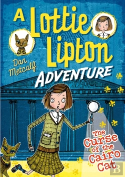 Bertrand.pt - The Curse Of The Cairo Cat A Lottie Lipton Adventure