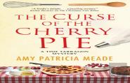 The Curse Of The Cherry Pie