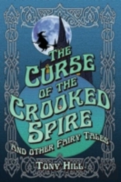 The Curse Of The Crooked Spire