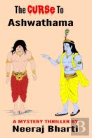 The Curse To Ashwathama