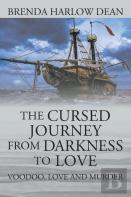 The Cursed Journey From Darkness To Love