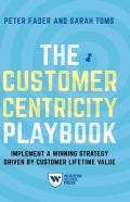 The Customer Centricity Playbook