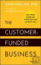 The Customer-Funded Business