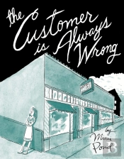 The Customer Is Always Wrong