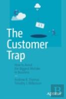 The Customer Trap