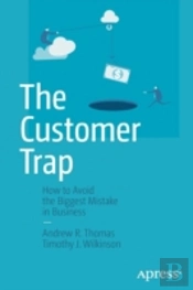 The Customer Trap