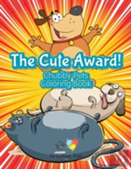 The Cute Award! Chubby Pets Coloring Book