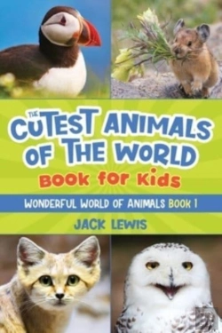 Bertrand.pt - The Cutest Animals Of The World Book For Kids