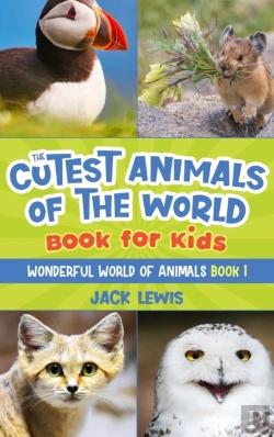Bertrand.pt - The Cutest Animals Of The World Book For Kids