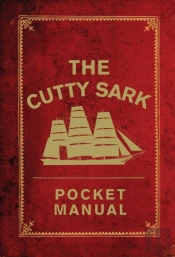 The Cutty Sark Pocket Manual