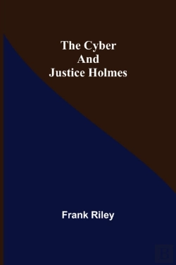 Bertrand.pt - The Cyber And Justice Holmes