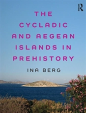 The Cycladic And Aegean Islands In Prehistory