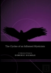 The Cycles Of An Inflamed Mysticism