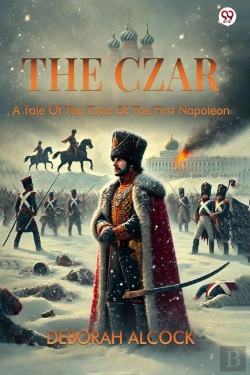 Bertrand.pt - The Czara Tale Of The Time Of The First Napoleon (Edition1)