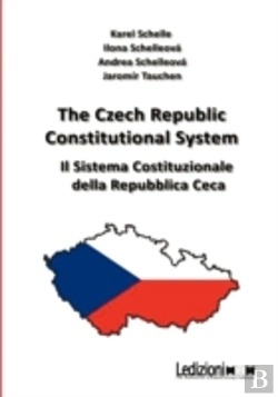 Bertrand.pt - The Czech Republic Constitutional System. Il Sistema Costituzionale Della Repubblica Ceca