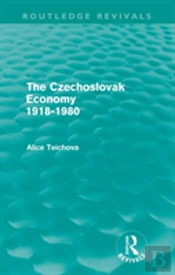 The Czechoslovak Economy 1918-1980 (Routledge Revivals)