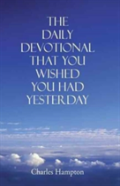The Daily Devotional That You Wished You Had Yesterday
