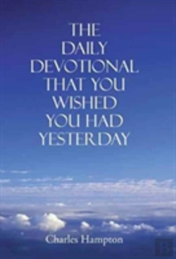 Bertrand.pt - The Daily Devotional That You Wished You Had Yesterday
