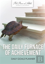 The Daily Furnace Of Achievement