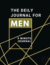 The Daily Journal For Men 5 Minutes Journal