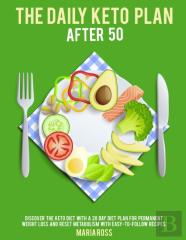 The Daily Keto Plan After 50