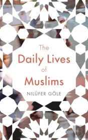 The Daily Lives Of Muslims