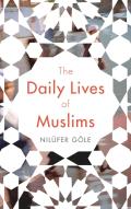The Daily Lives Of Muslims