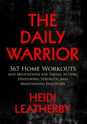 The Daily Warrior 365 Home Workouts And