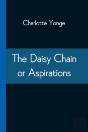 The Daisy Chain Or Aspirations