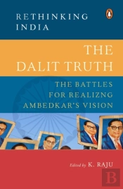 The Dalit Truth (Rethinking India Series)