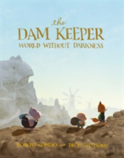Bertrand.pt - The Dam Keeper: World Without Darkness