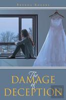 The Damage Of Deception