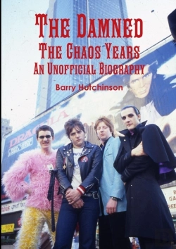 Bertrand.pt - The Damned - The Chaos Years: An Unofficial Biography