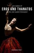 The Dance Of Eros And Thanatos