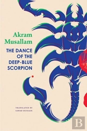The Dance Of The Deep-Blue Scorpion